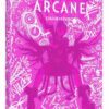 L'art et la création de Arcane